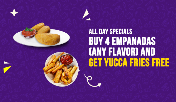 Buy 4 empanadas and get yucca fries free